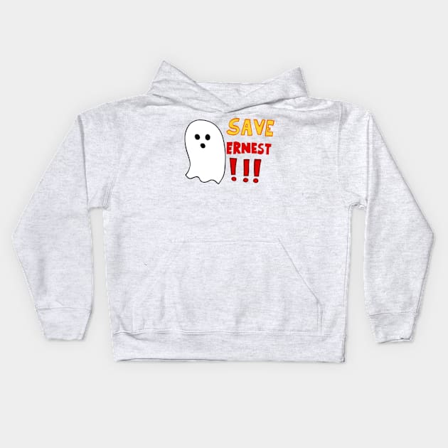 We Have a Ghost. Save Ernest Kids Hoodie by Scud"